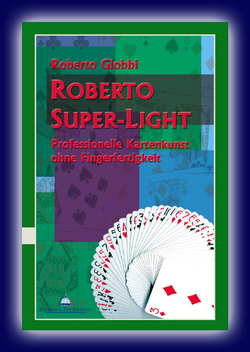 Roberto Super Light v. Roberto Giobbi
