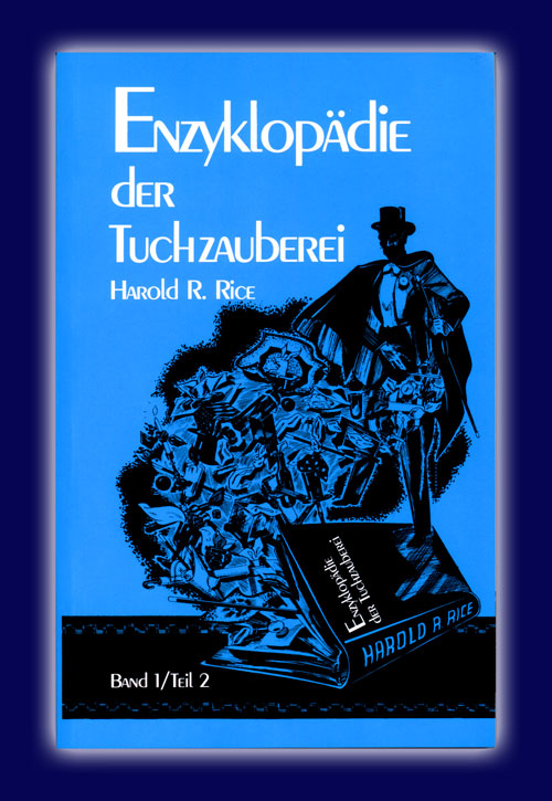 Enzyklopädie der Tuchzauberei, Bd 1&2 v. Harold R. Rice