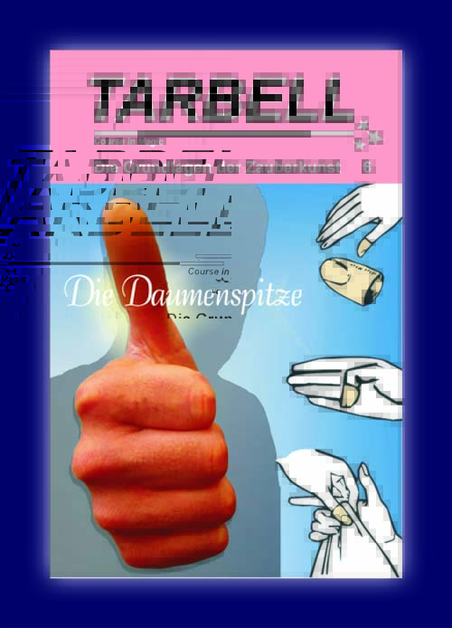 Tarbell Kurs in deutsch, Lektion 6, Die Daumenspitze