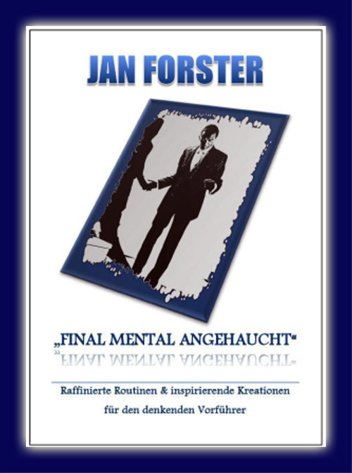 Final – Mental Angehaucht v. Jan Forster