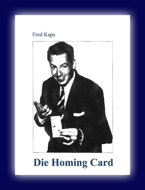 Die Homing Card nach Fred Kaps