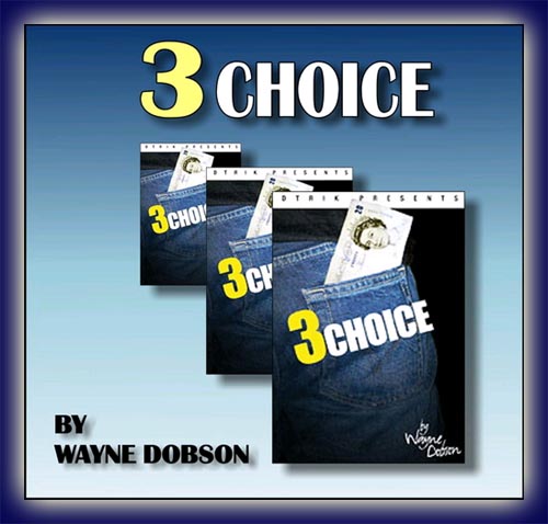 Dritte Wahl (3 Choice) v. Wayne Dobson