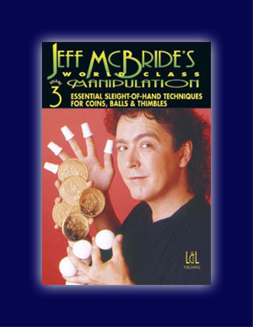 World Class Manipulation DVD Nr. 3 v. Jeff McBride