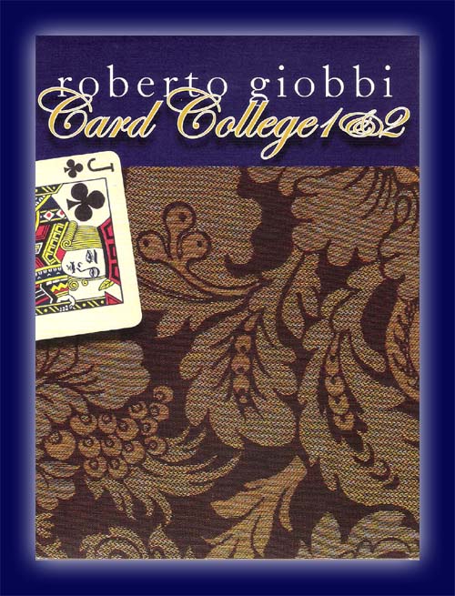 Card College 1&2 – personal instructions v. Roberto Giobbi