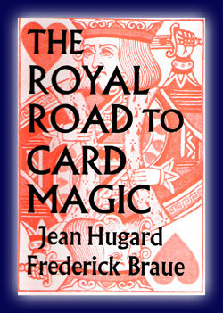 The Royal Road to Card Magic v. Hugard & Braue