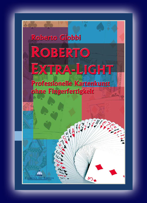 Roberto Extra Light v. Roberto Giobbi
