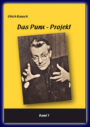 Das Punx Projekt, Bnd 1 v. Ulrich Rausch