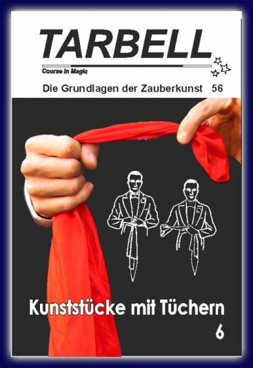 Kunststücke mit Tüchern 6, Lektion 56, Tarbell Kurs in deutsch