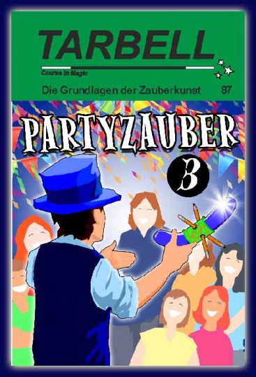 Partyzauberei 3, Lektion 87, Tarbell Kurs in deutsch