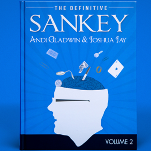 Definitive Sankey Volume 2 von Jay Sankey and Vanishing Inc. Magic